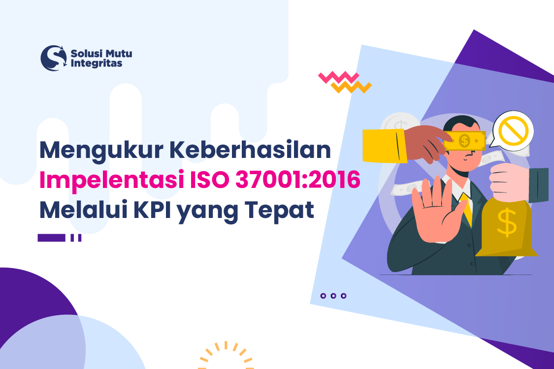 Keberhasilan Implementasi ISO 37001:2016