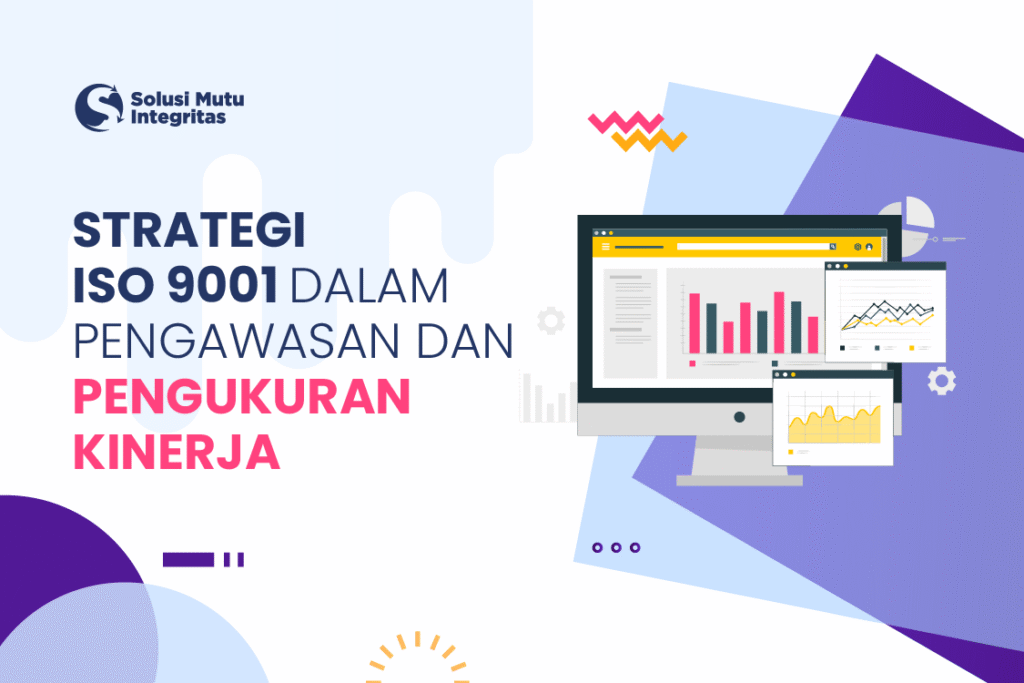 strategi iso 9001 dalam pengawasan dan pengukuran kinerja