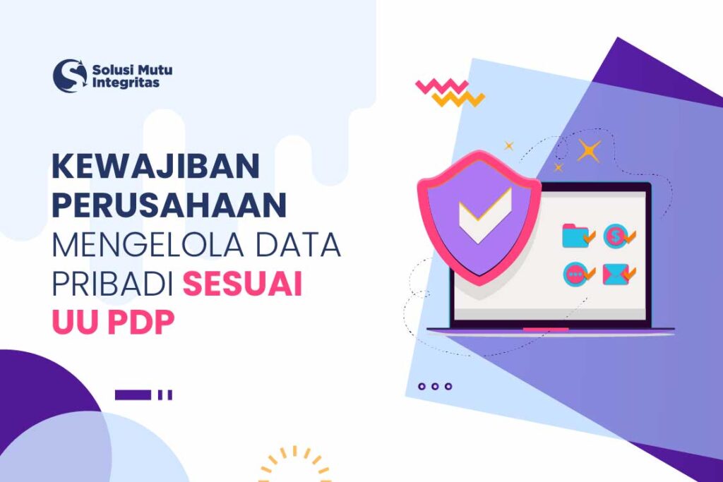 kewajiban perusahaan mengelola data pribadi