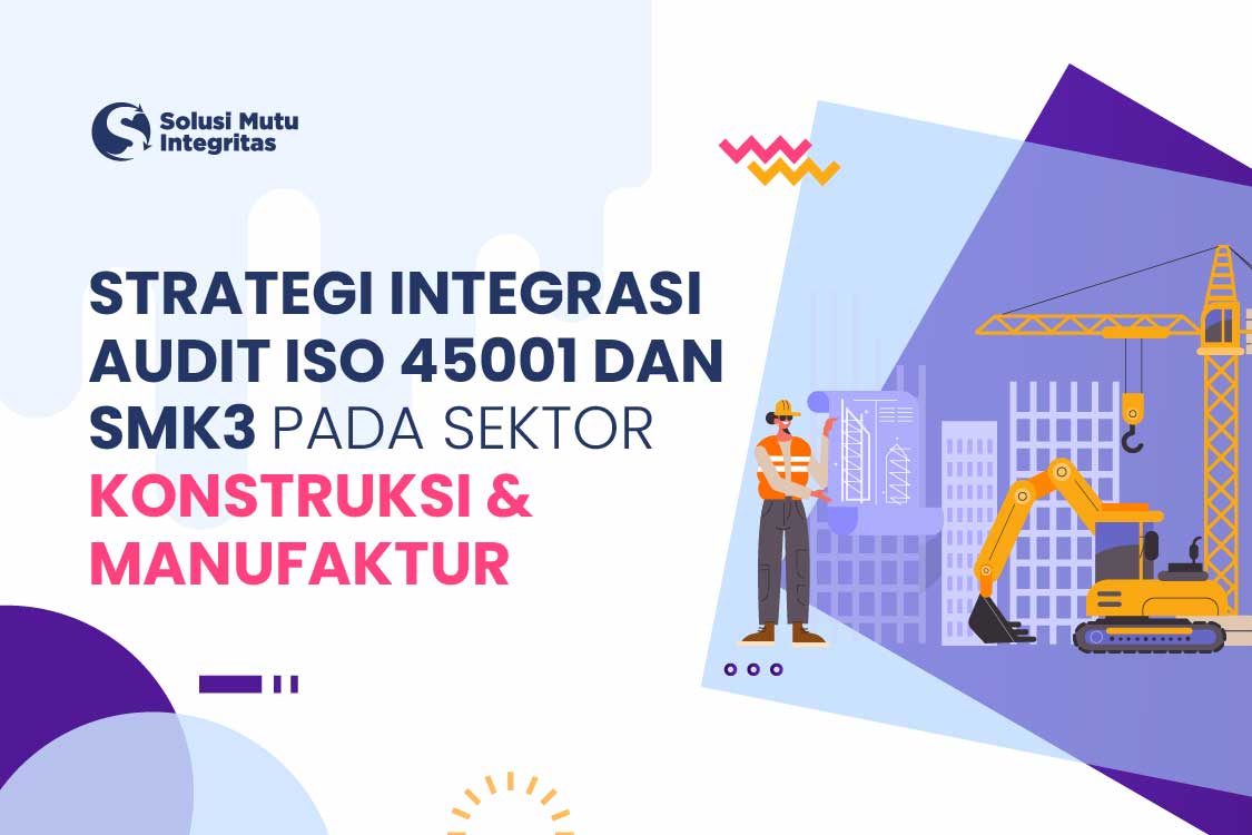 integrasi iso 45001 dan smk3